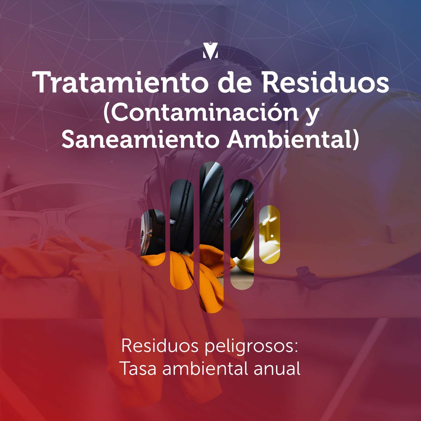 4 - TRATAMIENTO DE RESIDUOS (CONTAMINACIÓN Y SANEAMIENTO AMBIENTAL): Residuos peligrosos - Tasa ambiental anual episode artwork