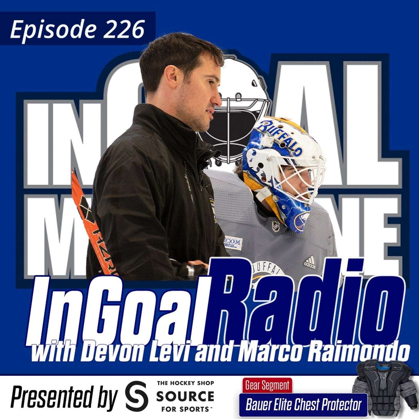 Episode 226 with Devon Levi and Marco Raimondo plus the Bauer Elite Chest Protector episode artwork