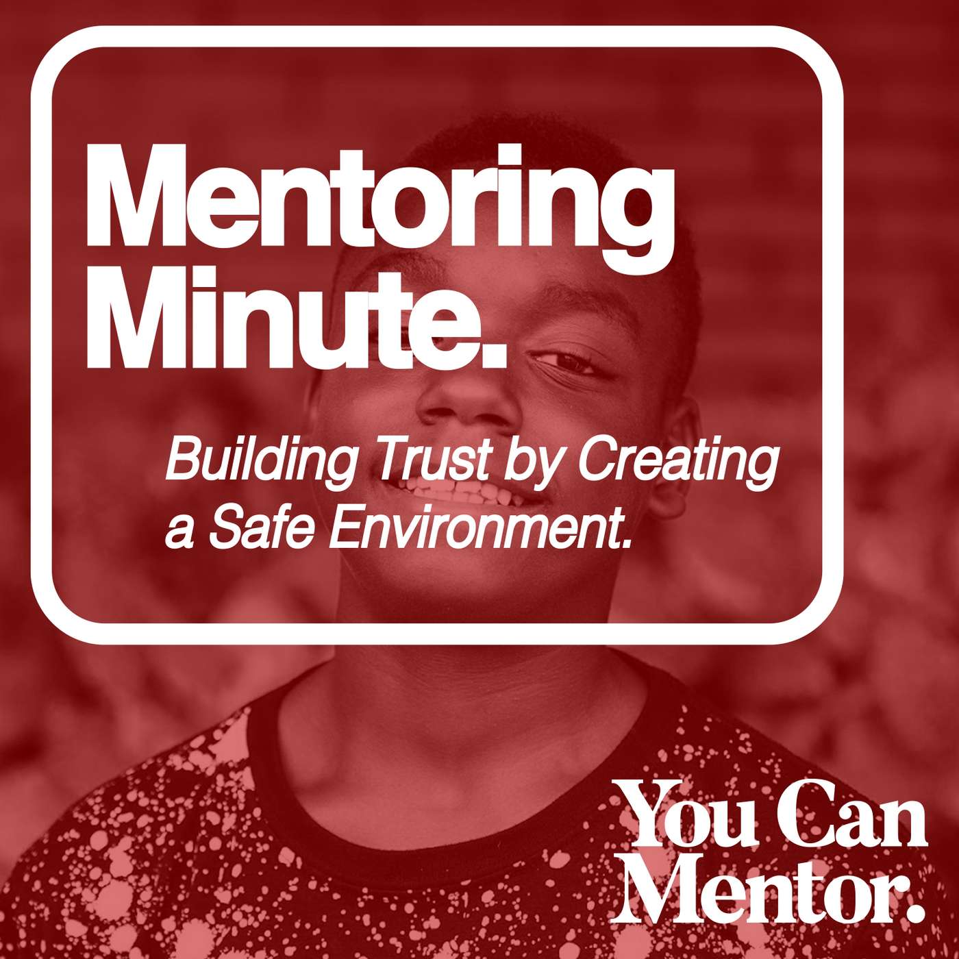 You Can Mentor: A Christian Youth Mentoring Podcast
