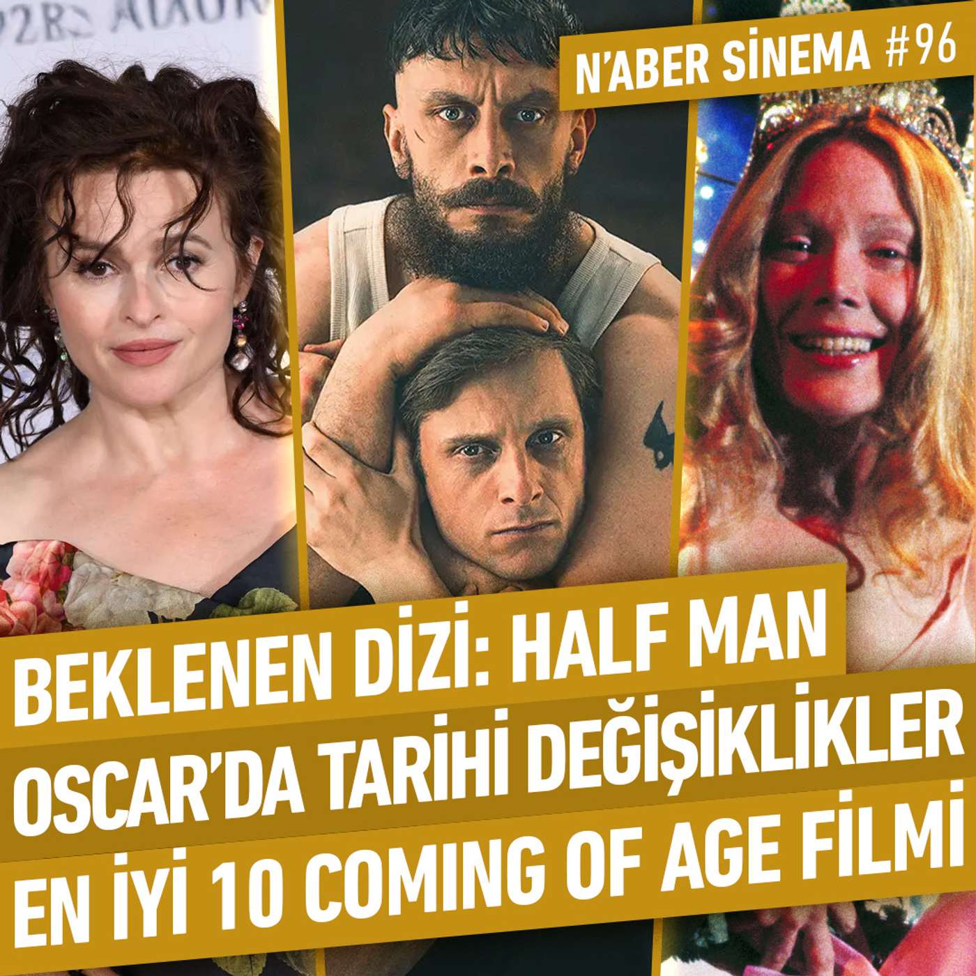 Half Man, Oscar'da Tarihi Karar, 10 Coming of Age Filmi, White Lotus'ta Ayrılık | N'aber Sinema #96 episode artwork