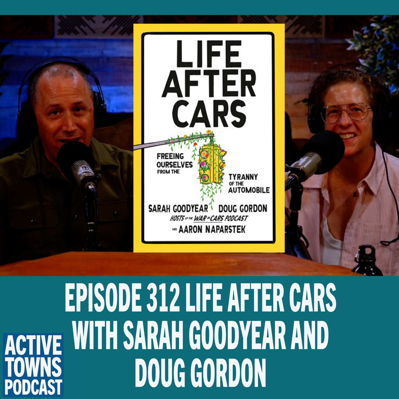 Life After Cars w/ Sarah Goodyear and Doug Gordon