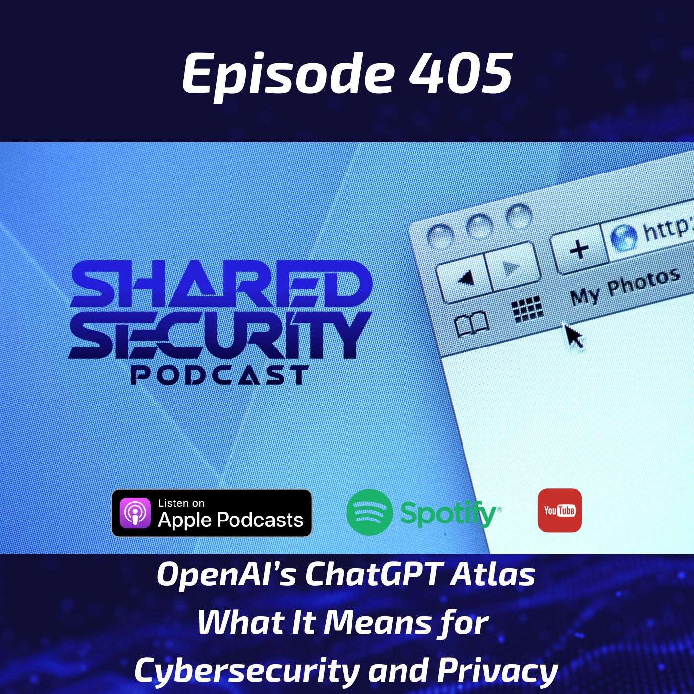 OpenAI’s ChatGPT Atlas: What It Means for Cybersecurity and Privacy episode artwork
