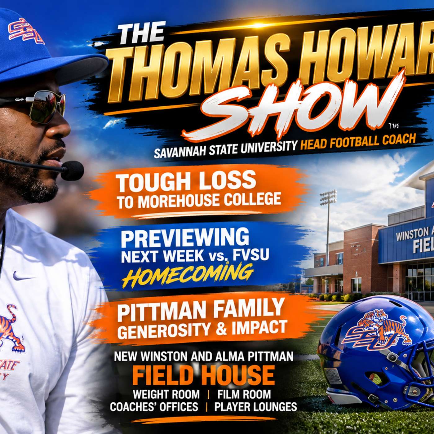 Coach Thomas Howard Show | Morehouse Loss, Fort Valley State Homecoming Preview & Pittman Field House episode artwork