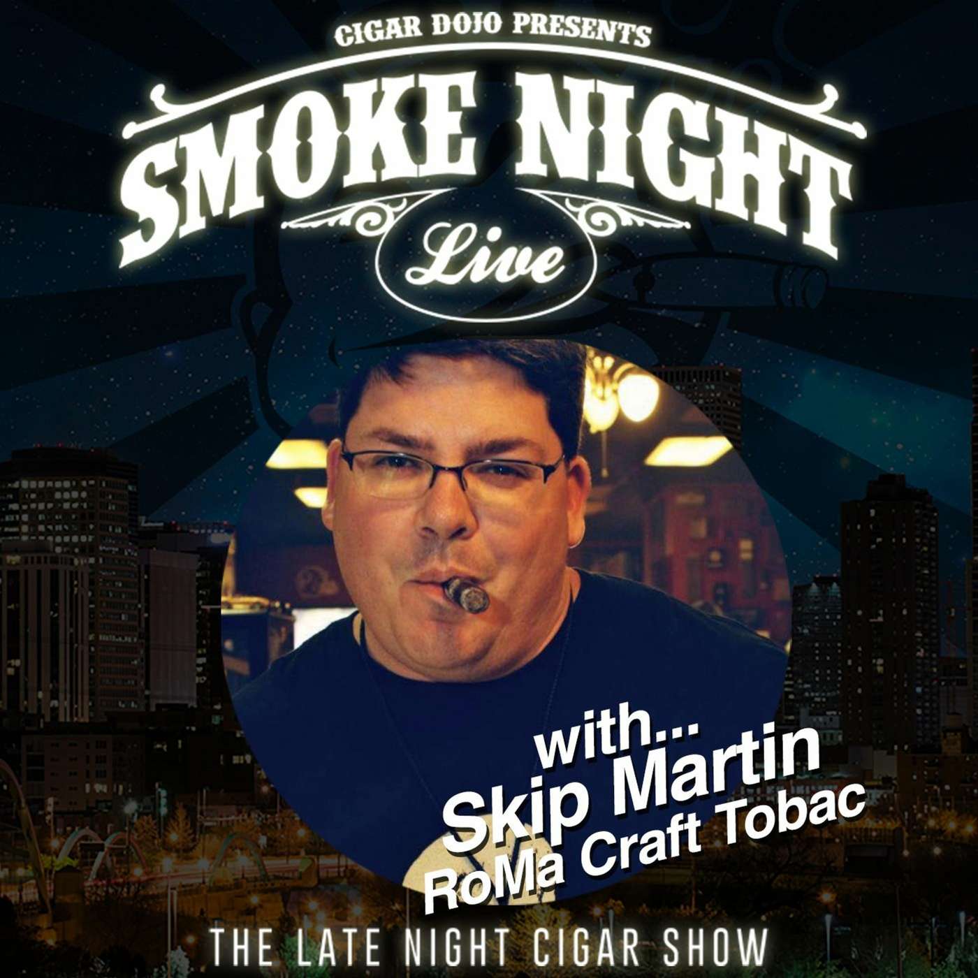 Smoke Night LIVE - Cigar Dojo