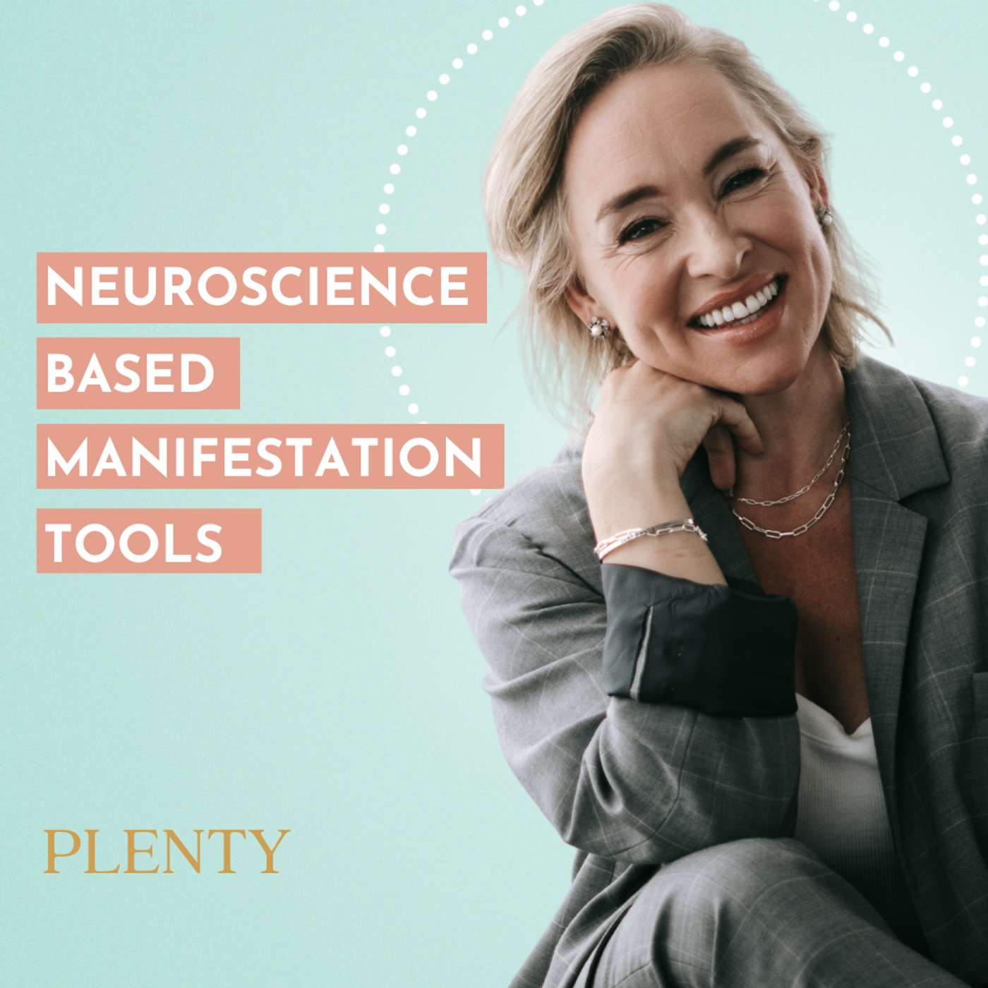 116. Manifestation That Works: No Faking, Just Neuroscience