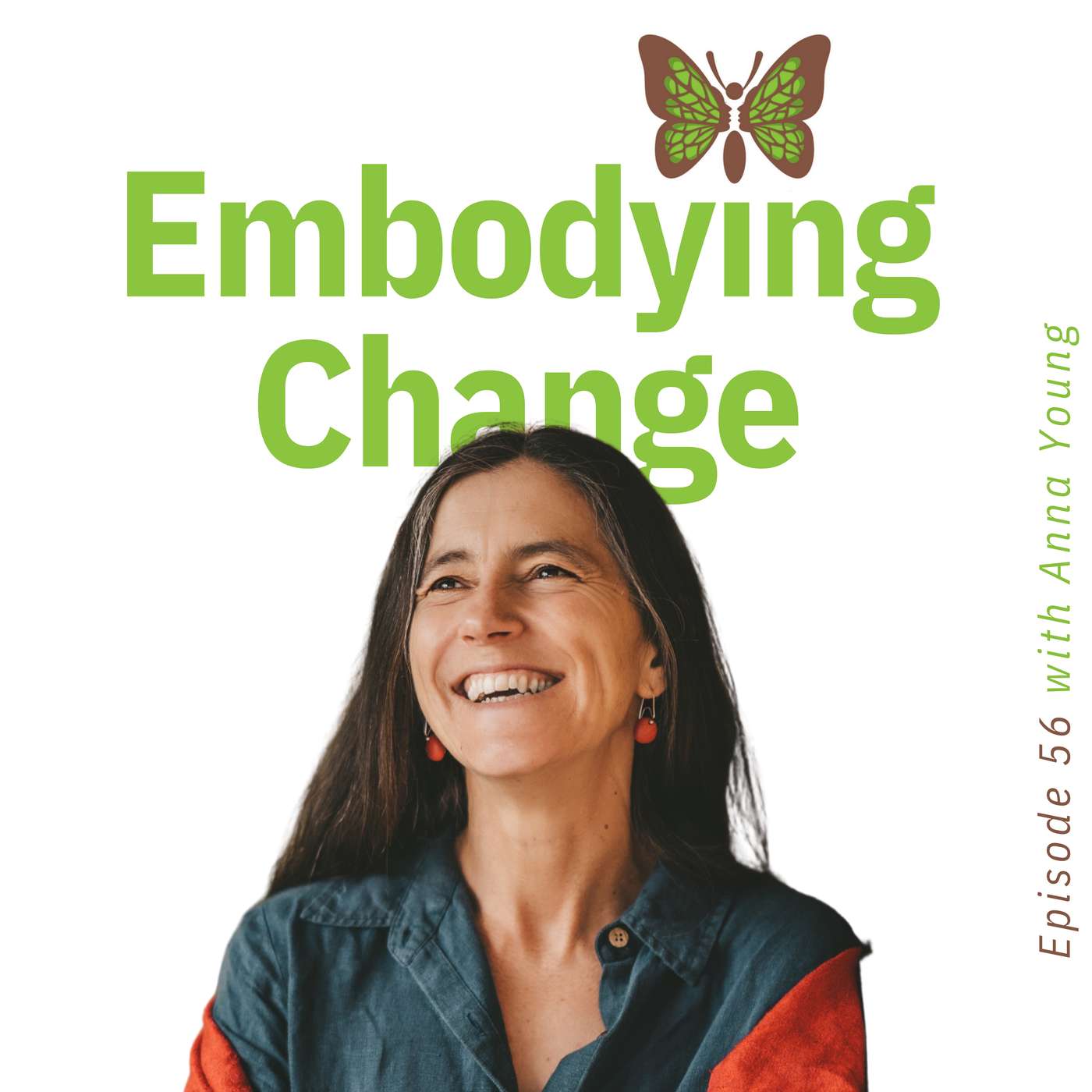 56. "Everyone can contribute to positive culture" with Anna Young 56. "Everyone can contribute to positive culture" with Anna Young