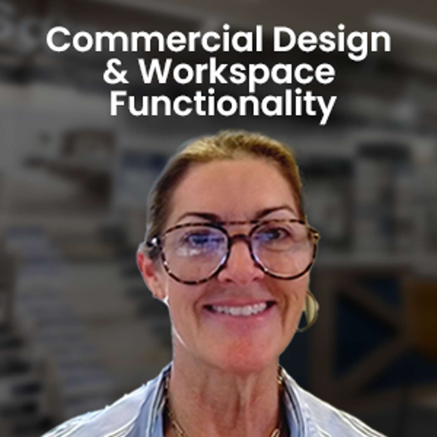 Commercial Design & Workspace Functionality with Tracy Mee from ProPath, LLC Commercial Design & Workspace Functionality with Tracy Mee from ProPath, LLC