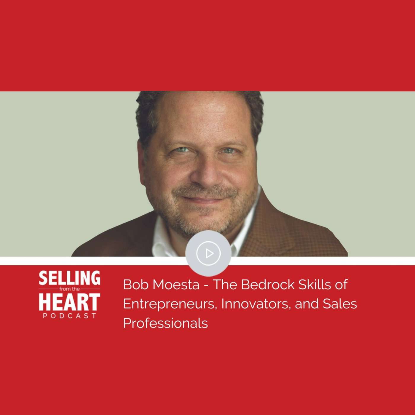 Selling From the Heart Podcast