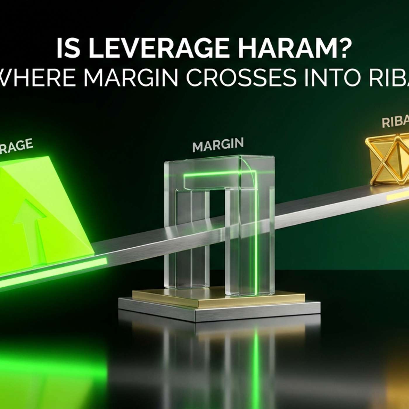 Is Leverage Haram? Where Margin Crosses Into Riba