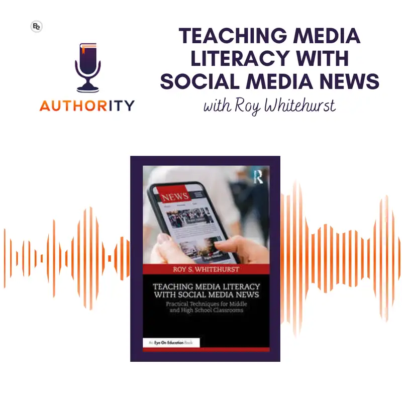 Teaching Media Literacy with Social Media News (with Roy S. Whitehurst)