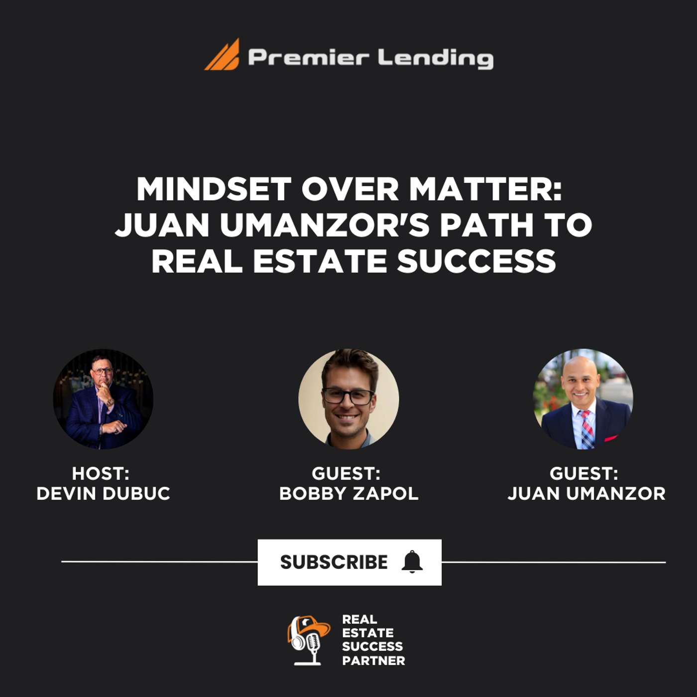 Mindset Over Matter: Juan Umanzor's Path to Real Estate Success Mindset Over Matter: Juan Umanzor's Path to Real Estate Success