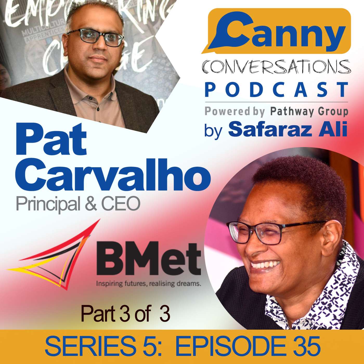Canny Conversations Podcast by Safaraz Ali