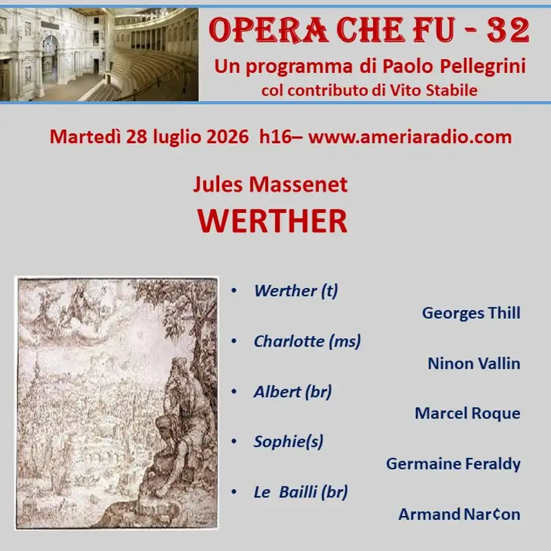 L'Opera che fu 32 - J. Massenet - Werther