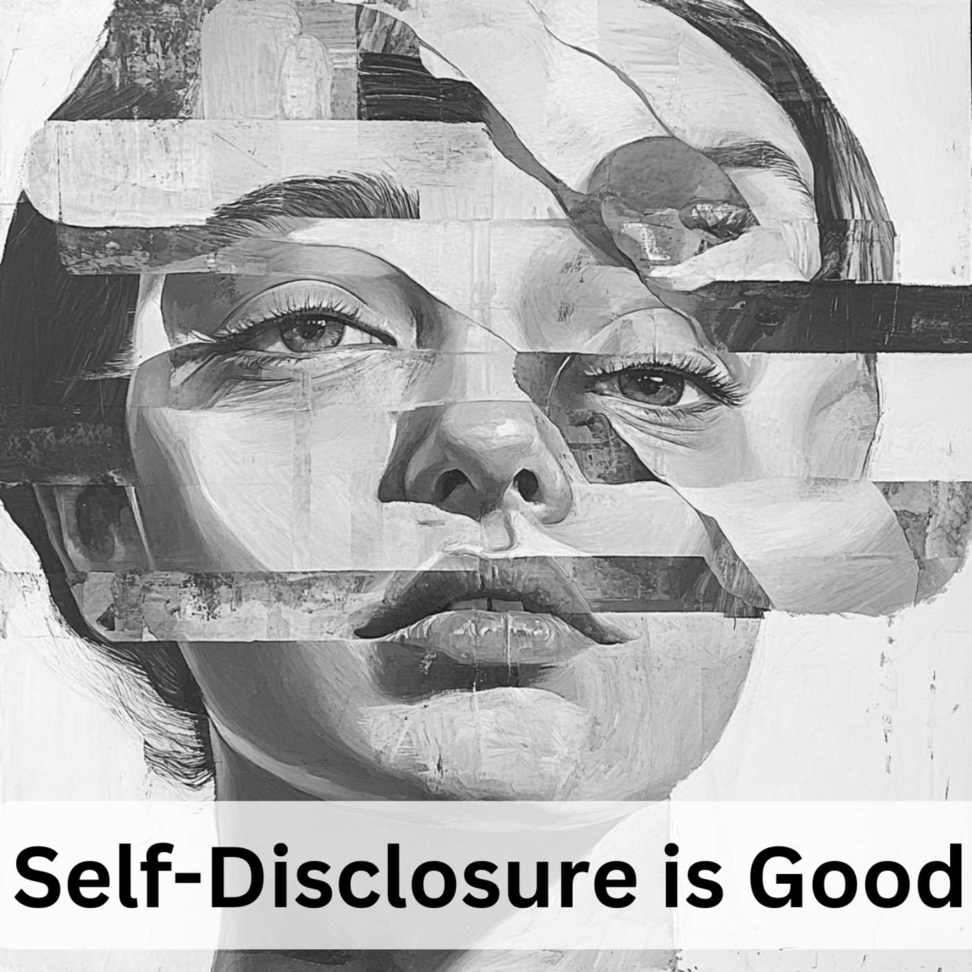 Day 30 - Self Disclosure is Good episode artwork