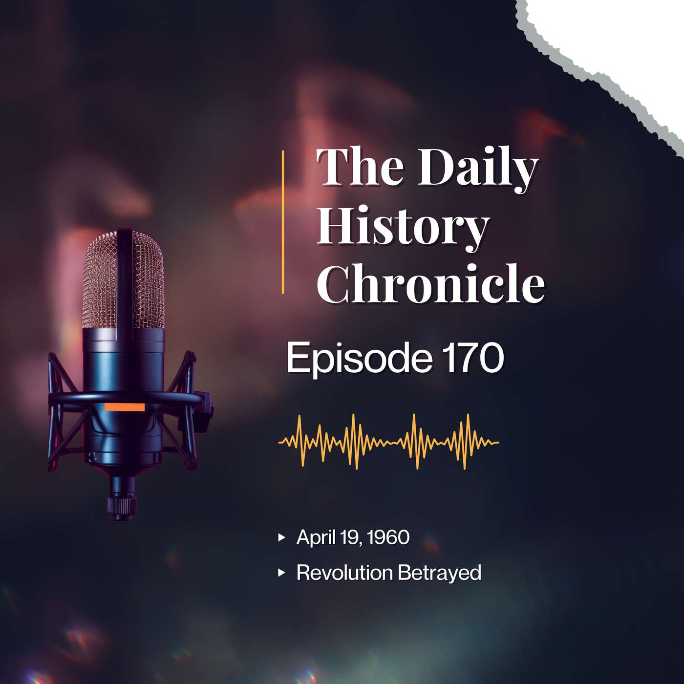 Revolution Betrayed - April 19, 1960 episode artwork