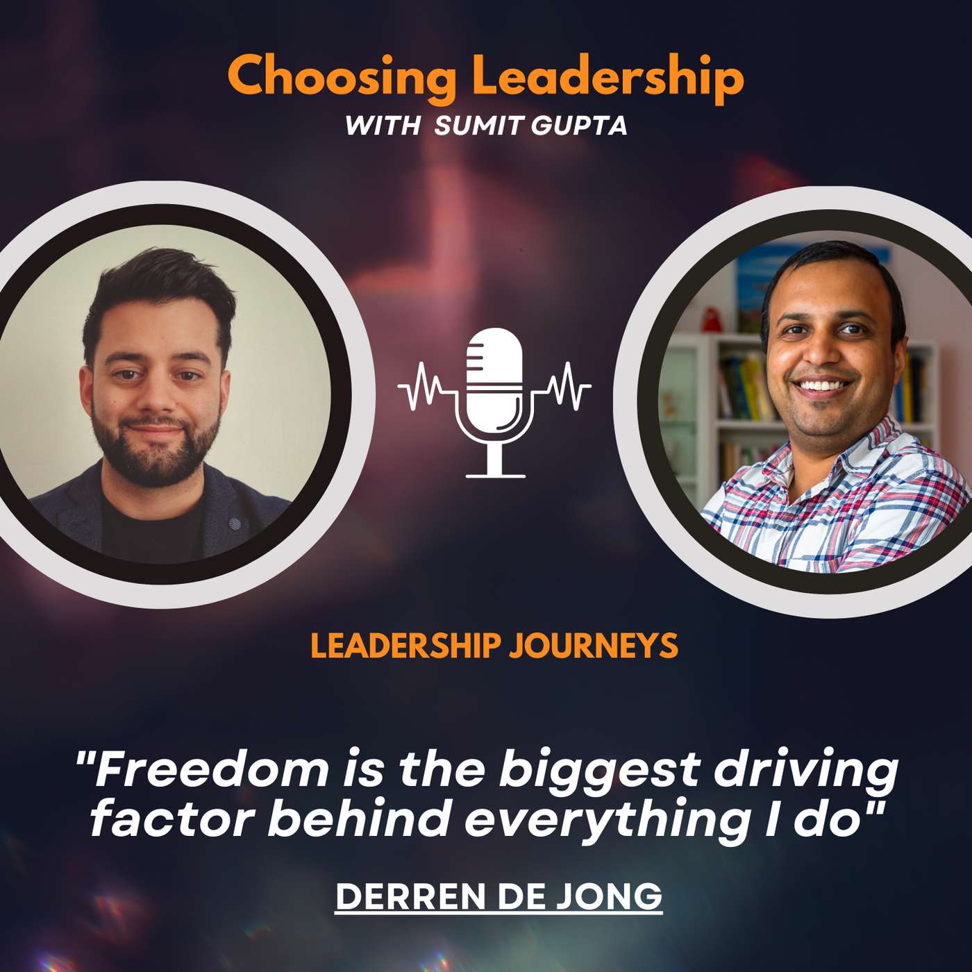 Choosing Leadership with Sumit Gupta