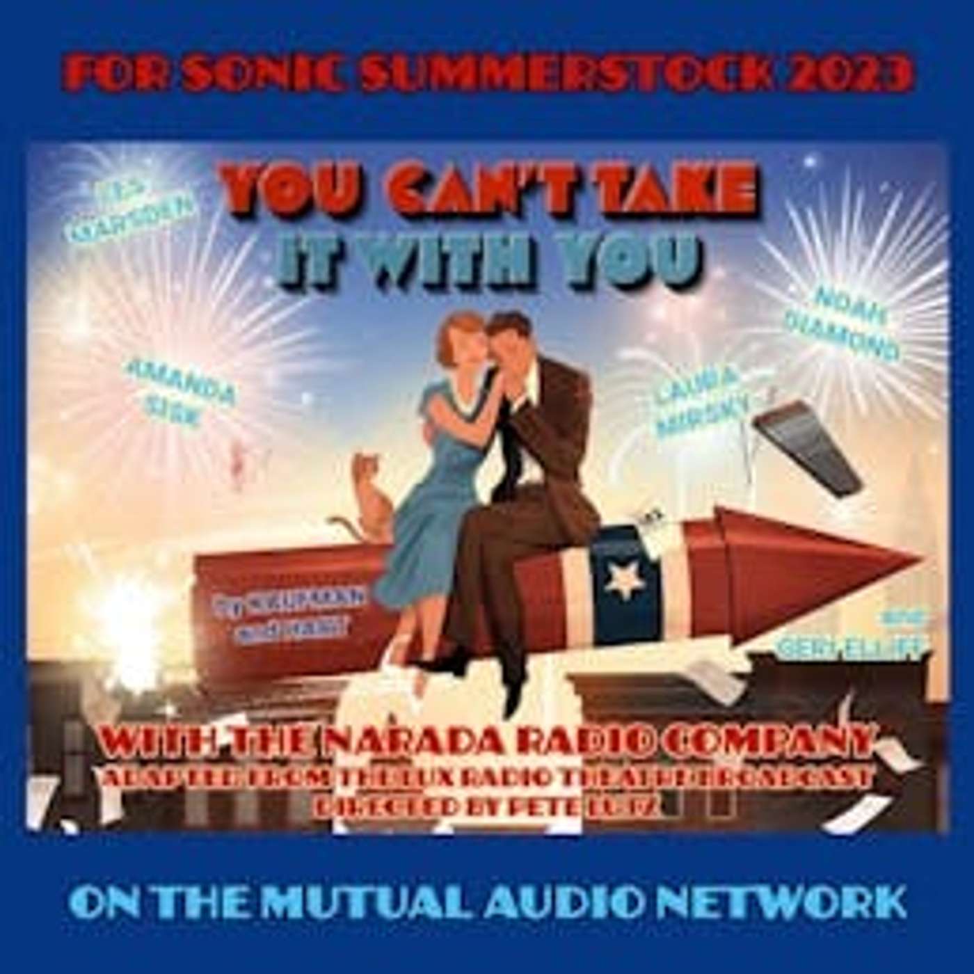 Sonic Summerstock Playhouse Replay 14.6- Midpoint Double Feature Act I: You Can't Take it With You episode artwork