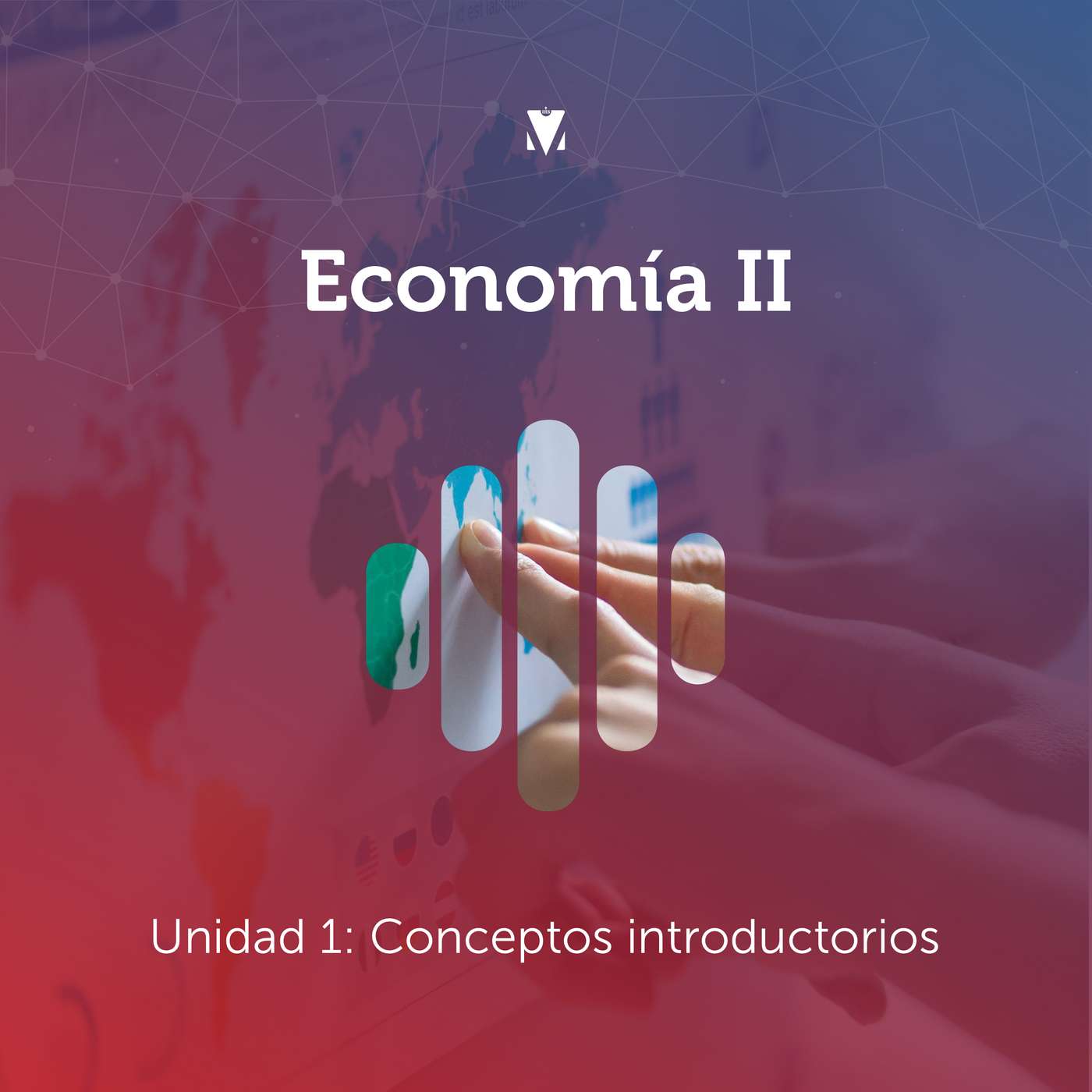 1 - ECONOMÍA II: Unidad 1 - Conceptos introductorios episode artwork