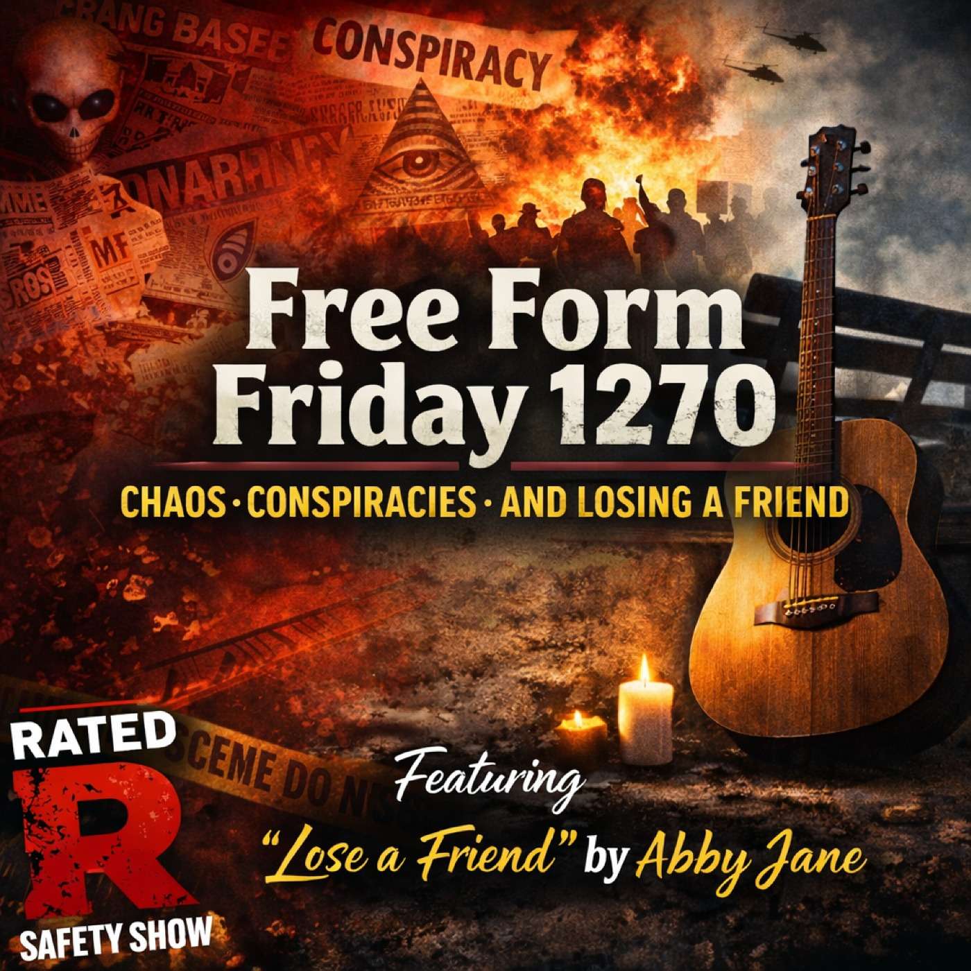 EP 1270 -Free Form Friday  Chaos, Conspiracies, and Losing a Friend episode artwork