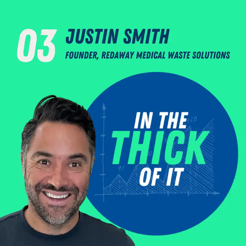 #3: Justin Smith, Founder & CEO | RedAway Medical Waste Solutions