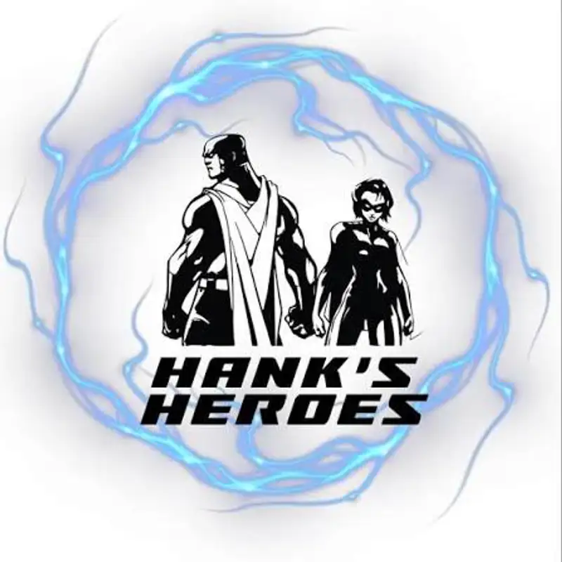Hank's Heroes: Spreading Hope One Hero at a Time