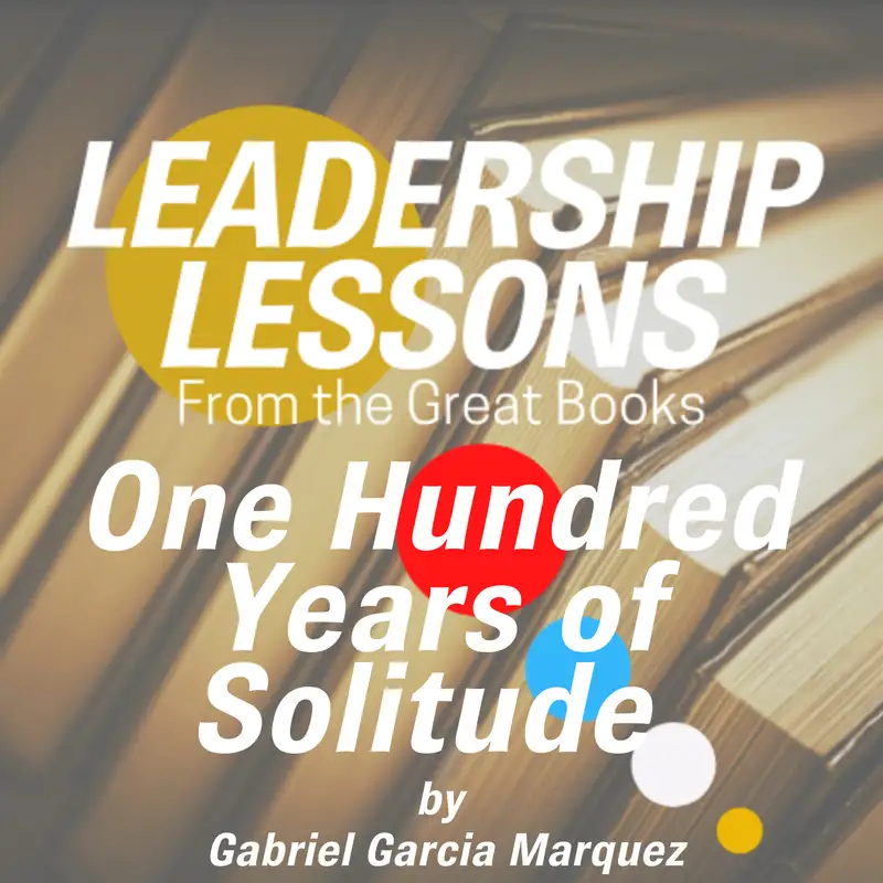 One Hundred Years of Solitude by Gabriel Garcia Marquez w/Dr. Alvaro Santana-Acuna & Jesan Sorrells