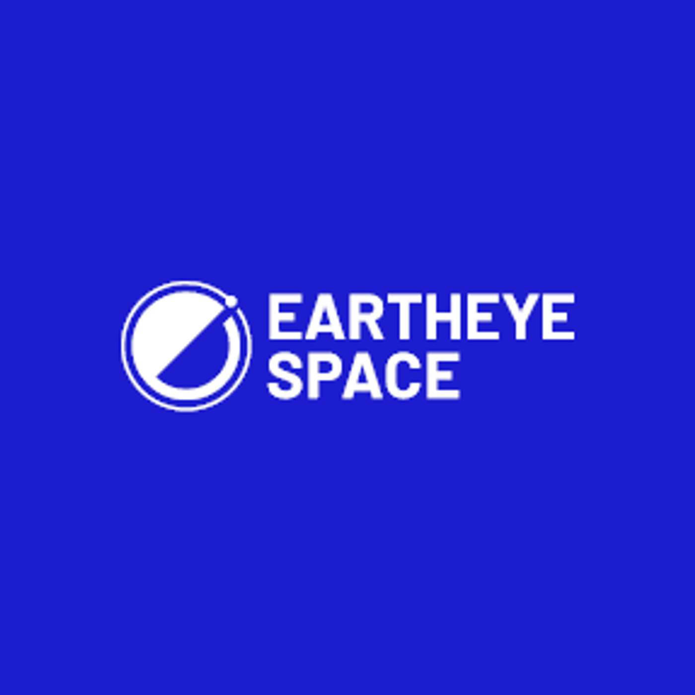 Satellite data services for a new generation of users - with Eartheye Space Satellite data services for a new generation of users - with Eartheye Space