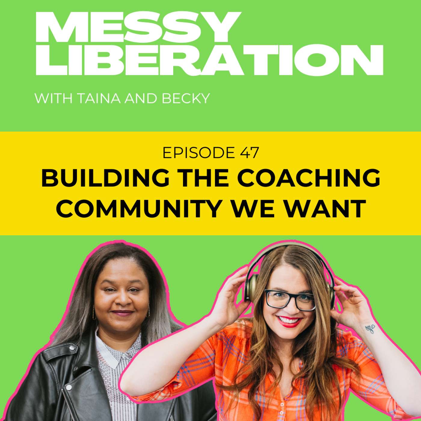 Messy Liberation: Feminist Conversations about Politics and Pop Culture