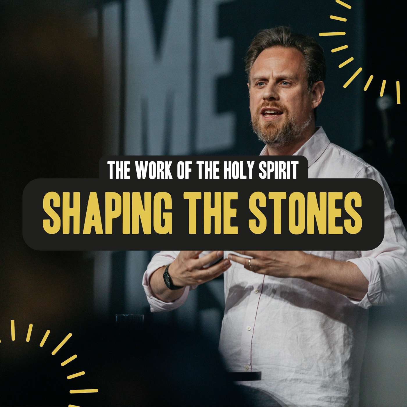 The Work of The Holy Spirit - Pt.1 'Shaping the Stones' (Christopher Alton) episode artwork