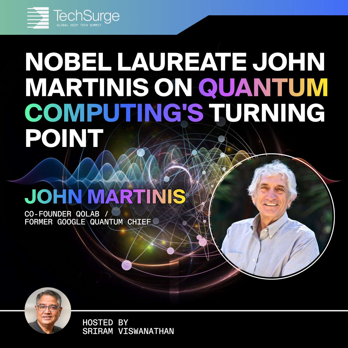 Nobel Laureate John Martinis on Quantum Computing’s Turning Point episode artwork