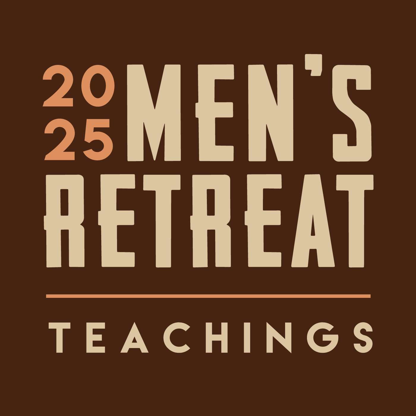 2025 Becoming Wholehearted Men's Retreat