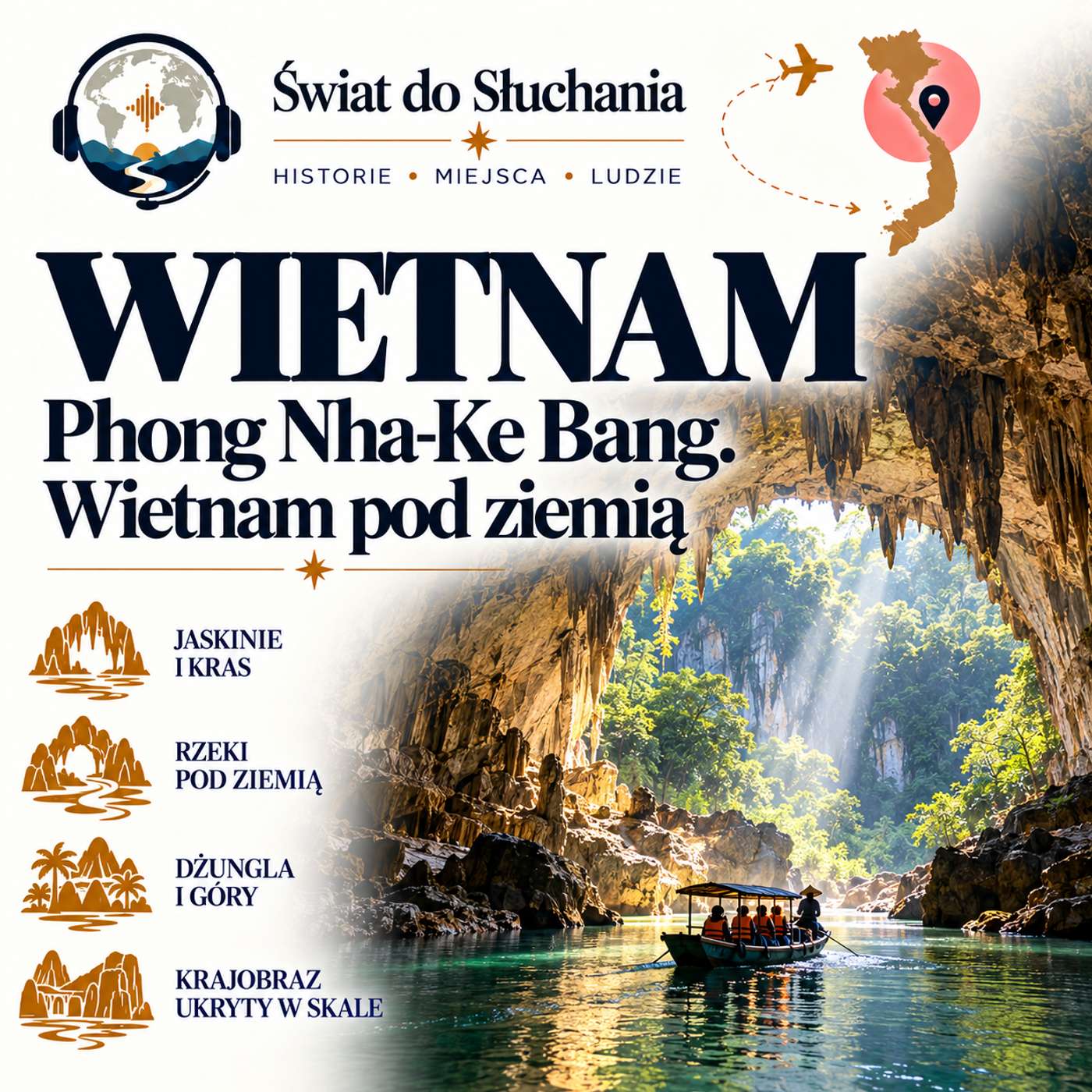 Wietnam. Phong Nha-Ke Bang. Wietnam pod ziemią. episode artwork