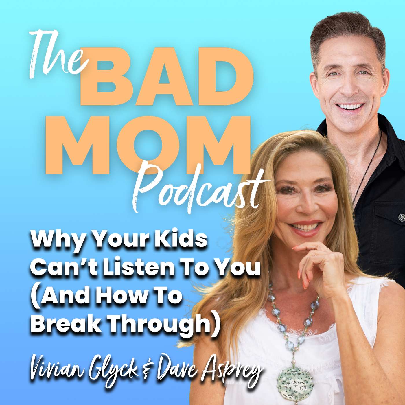 Why Your Kid Can't Listen To You (And How To Break Through) with Dave Asprey