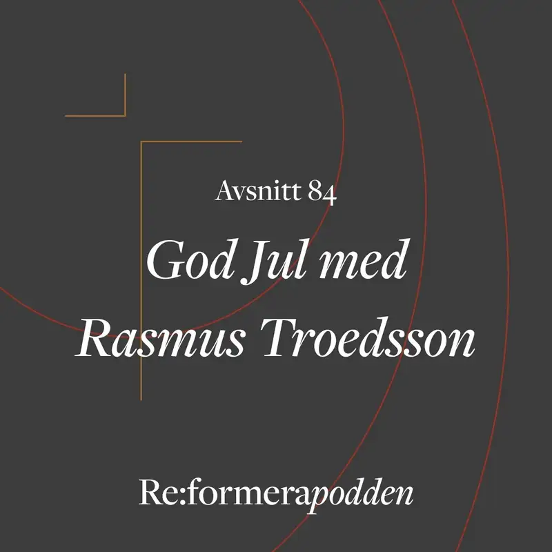 Avsnitt 84 - God Jul med Rasmus Troedsson 