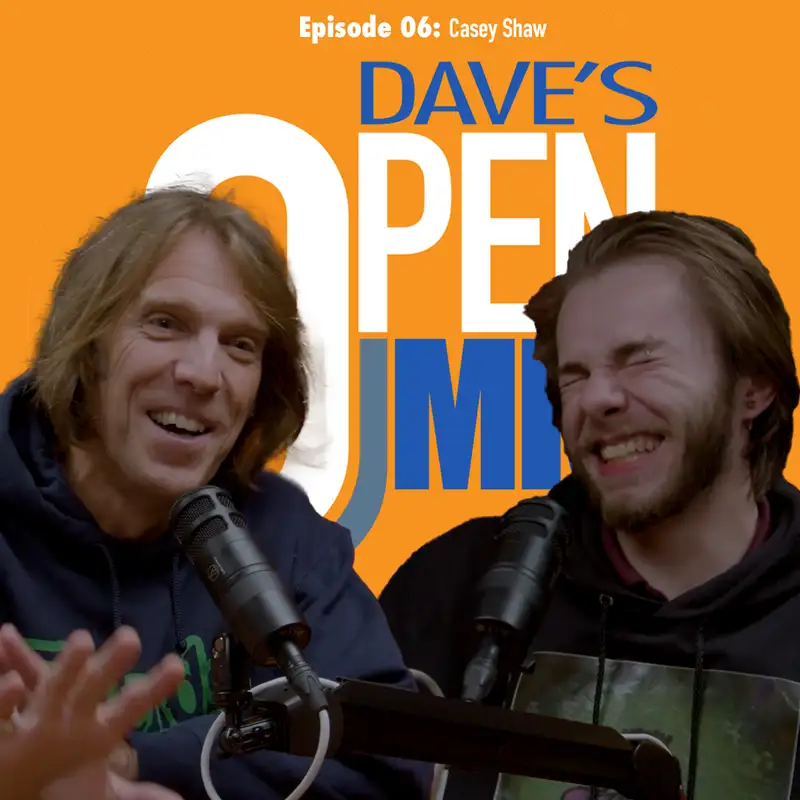 Dave's Open Mic: Ep. 6 - Casey Shaw