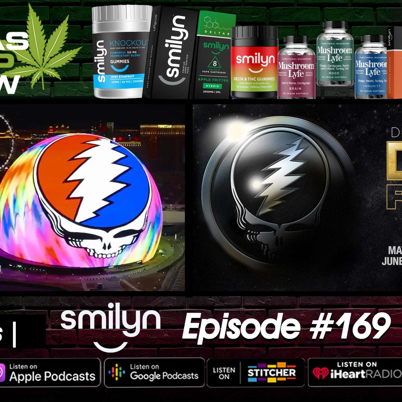 Episode # 169 Smilyn Wellness - Will TX Ban DELTA 8 Products? episode artwork
