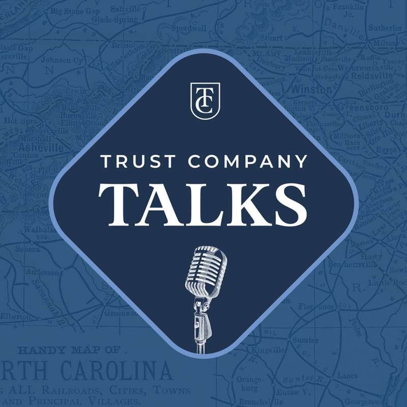 Trust Company Talks