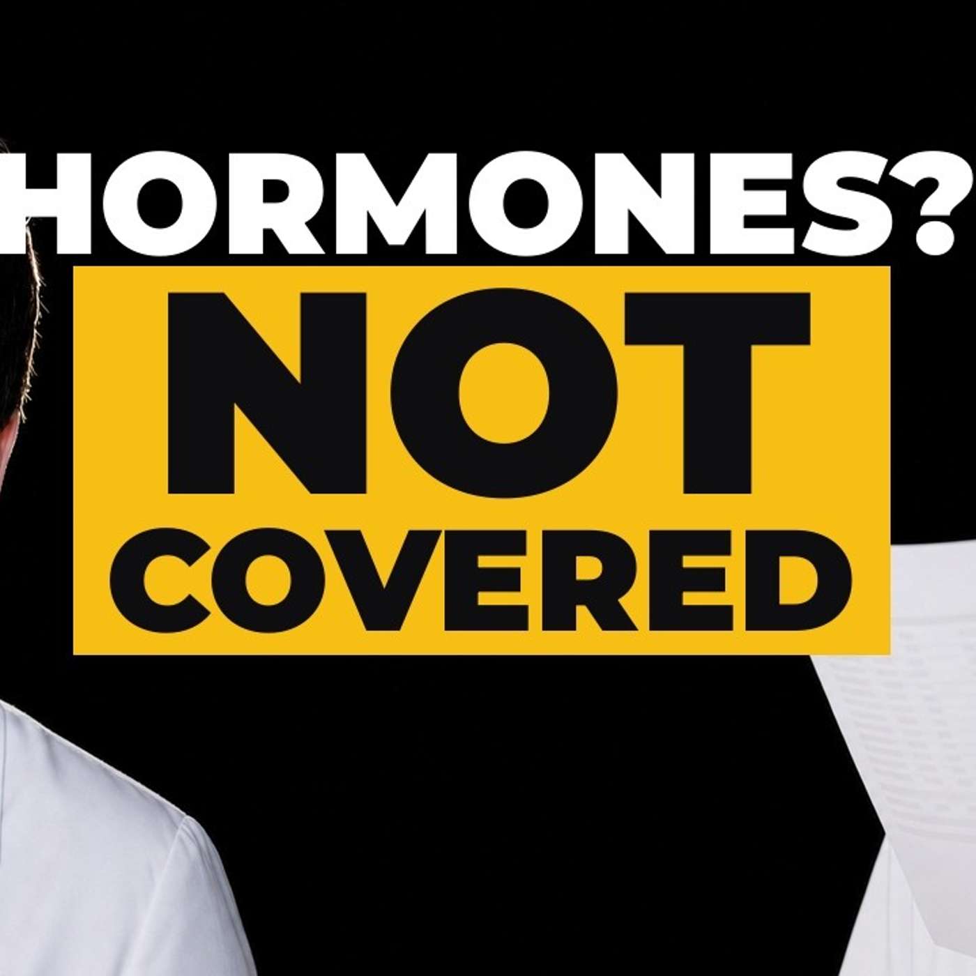 Why Your Doctor Can't Order the Test You Asked For episode artwork