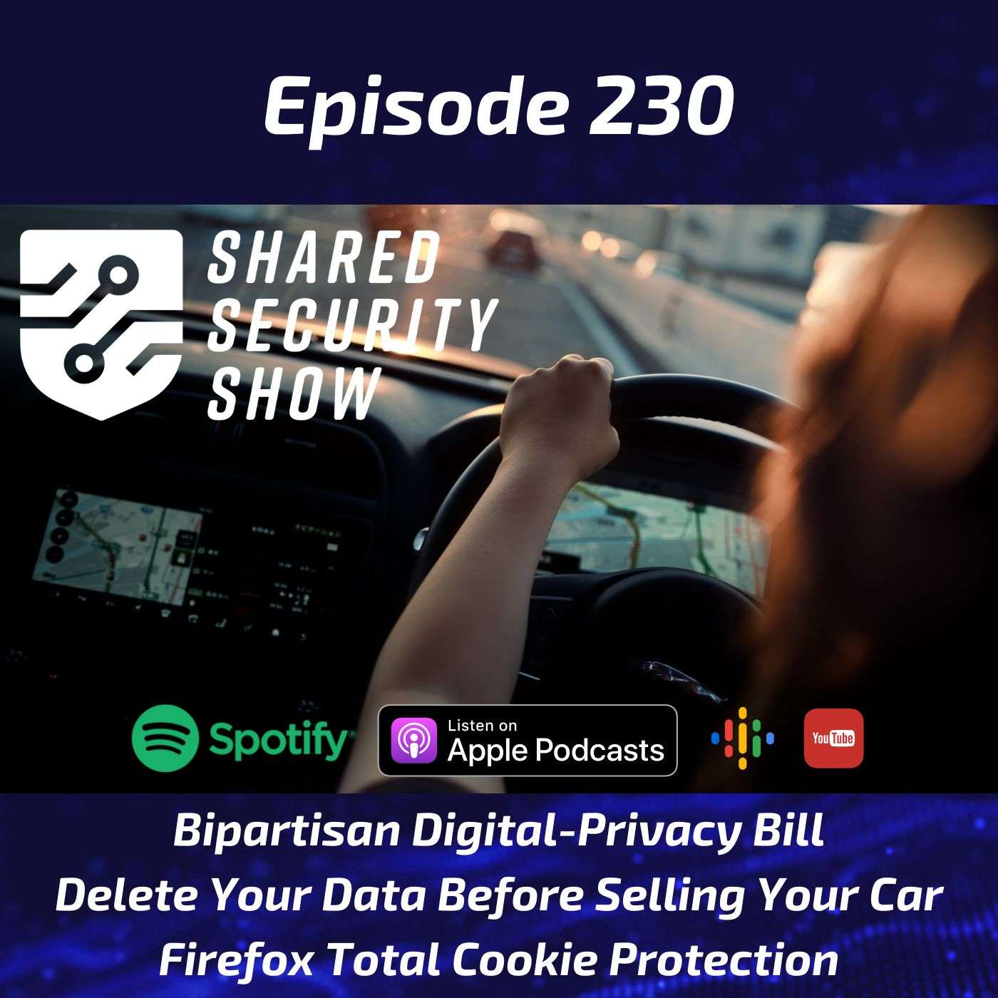 Bipartisan Digital-Privacy Bill, Delete Your Data Before Selling Your Car, Firefox Total Cookie Protection episode artwork