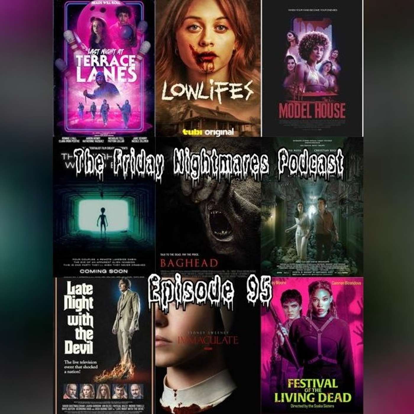 The Friday Nightmares Podcast: Episode 95 The Friday Nightmares Podcast: Episode 95