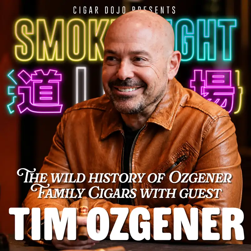 The Ozgener Family Cigar Story with Tim Ozgener