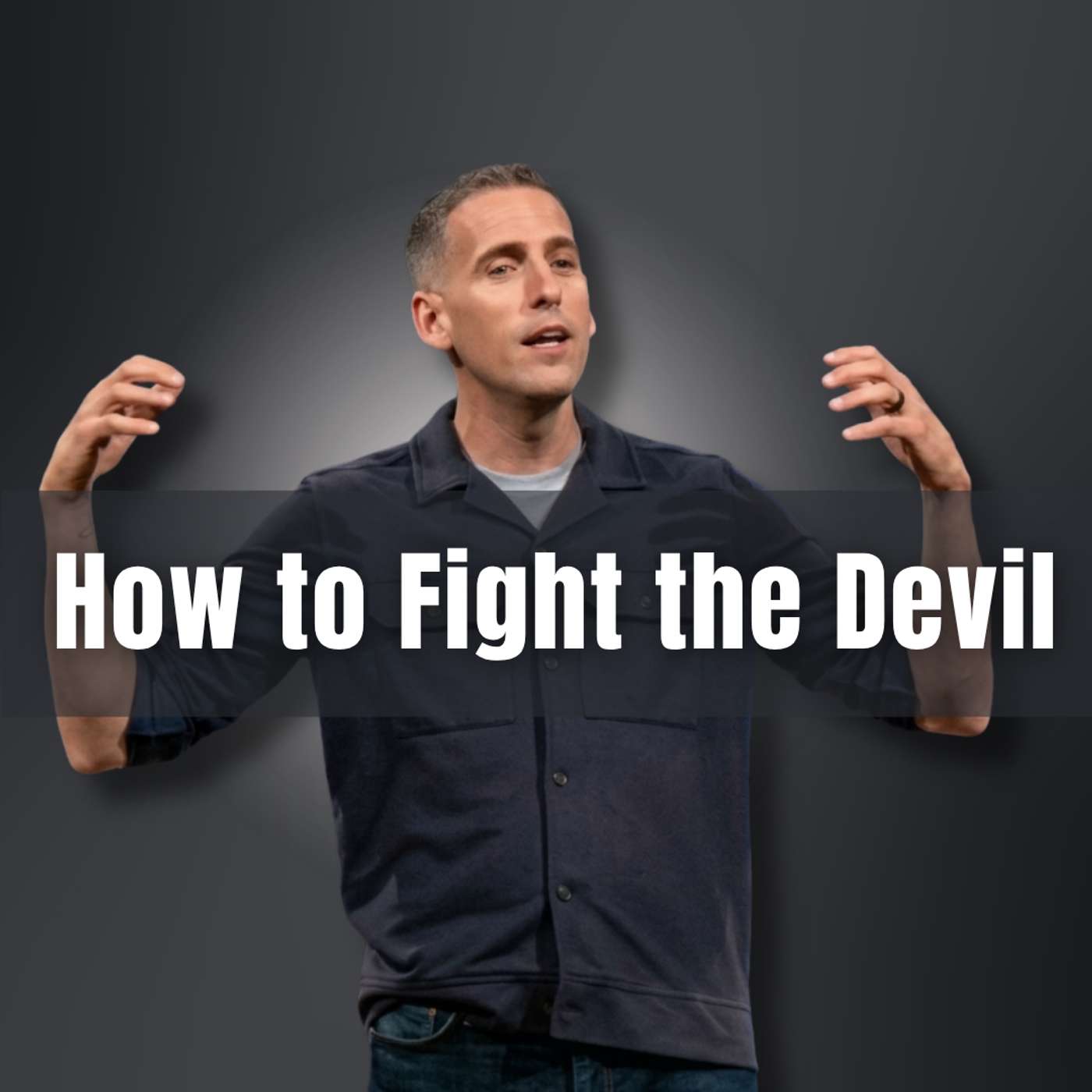 How to Fight the Devil (Sex Love Work and War 5 - Pastor Mike) episode artwork