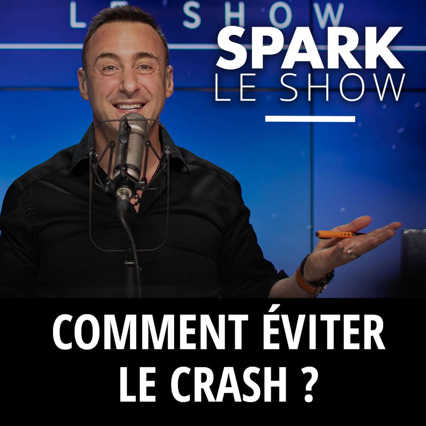 SPARK LE SHOW : Comment éviter le crash ? episode artwork