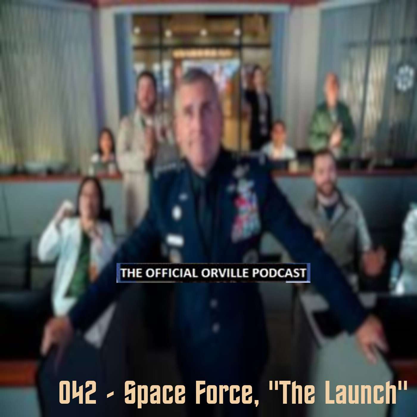 Episode 042 - Space Force, "The Launch" episode artwork
