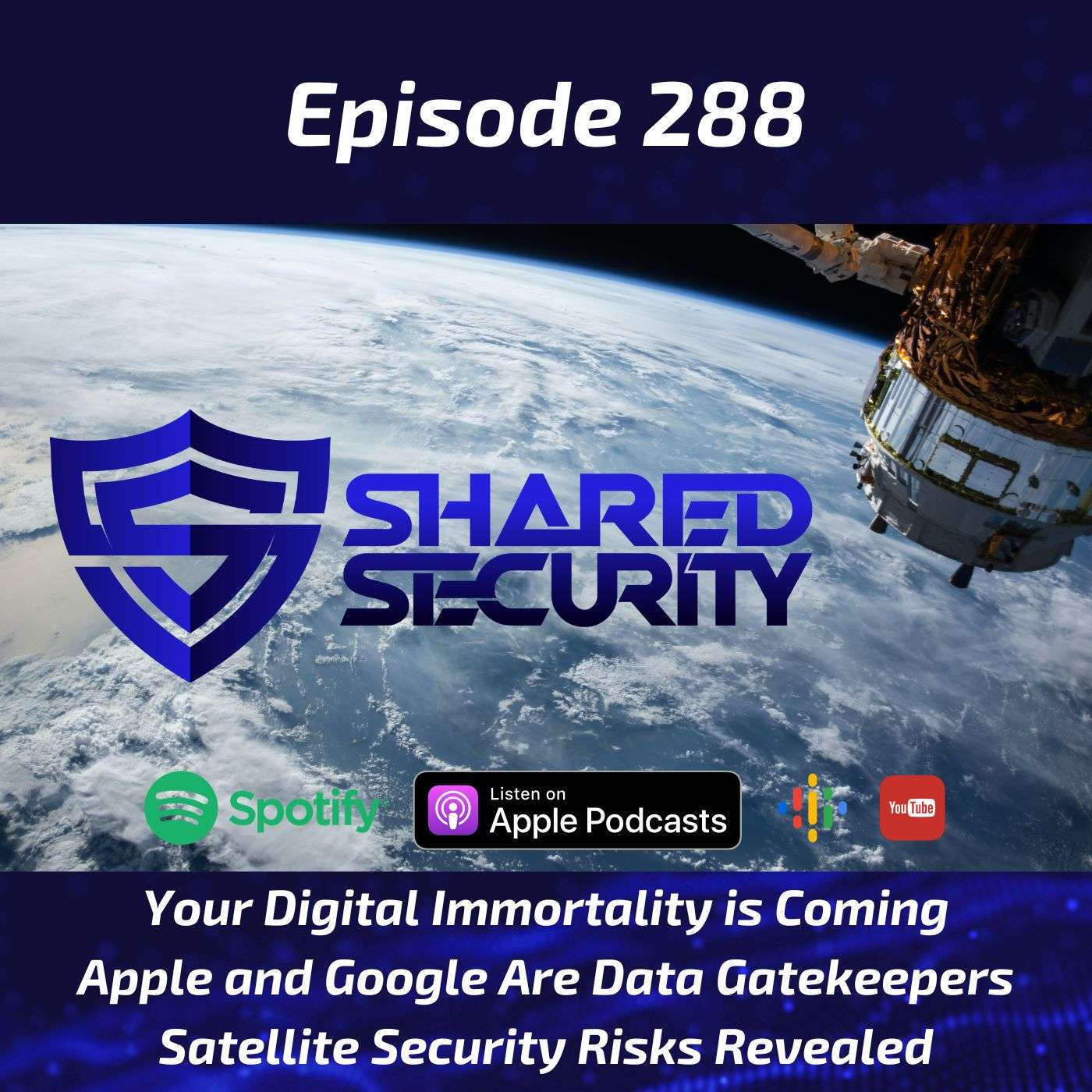 Your Digital Immortality is Coming, Apple and Google Are Data Gatekeepers, Satellite Security Risks Revealed episode artwork
