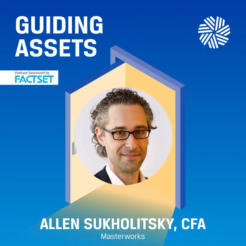 Allen Sukholitsky, CFA: Art Investing is $1.7T+ Asset Class. Should It Be In Your Portfolio?