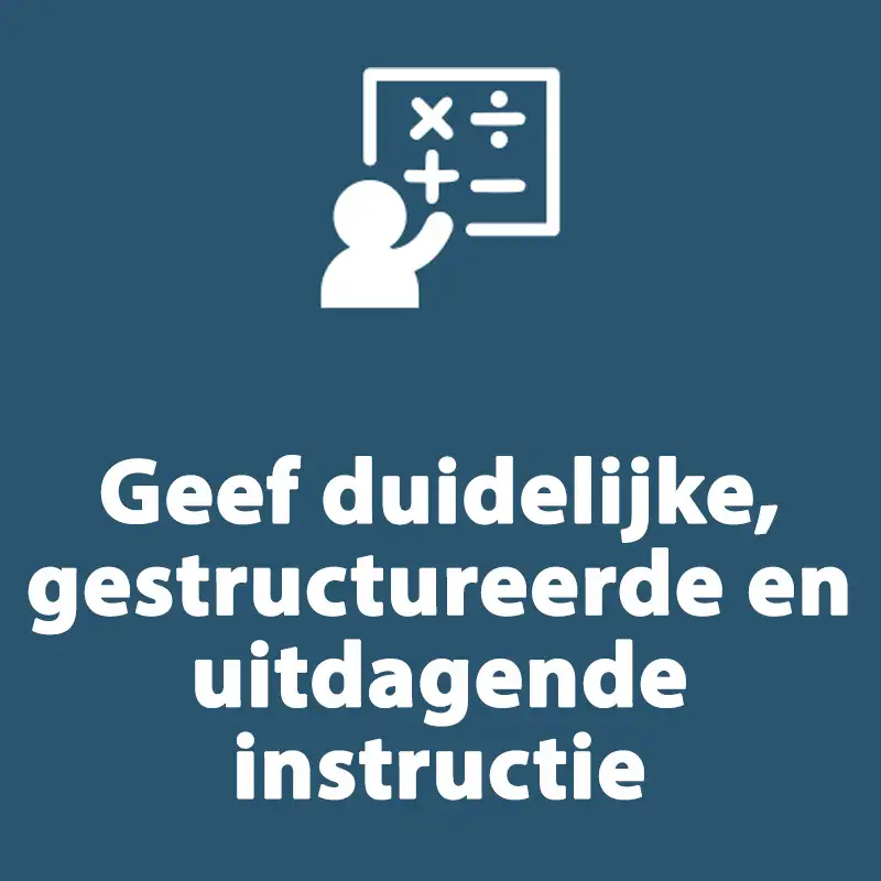 S1 | #3 - Geef duidelijke, gestructureerde en uitdagende instructie
