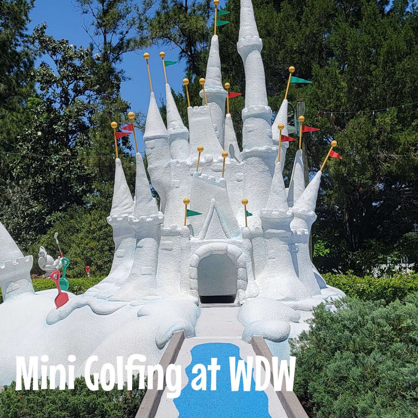 Episode 203: Mini Golf at WDW episode artwork