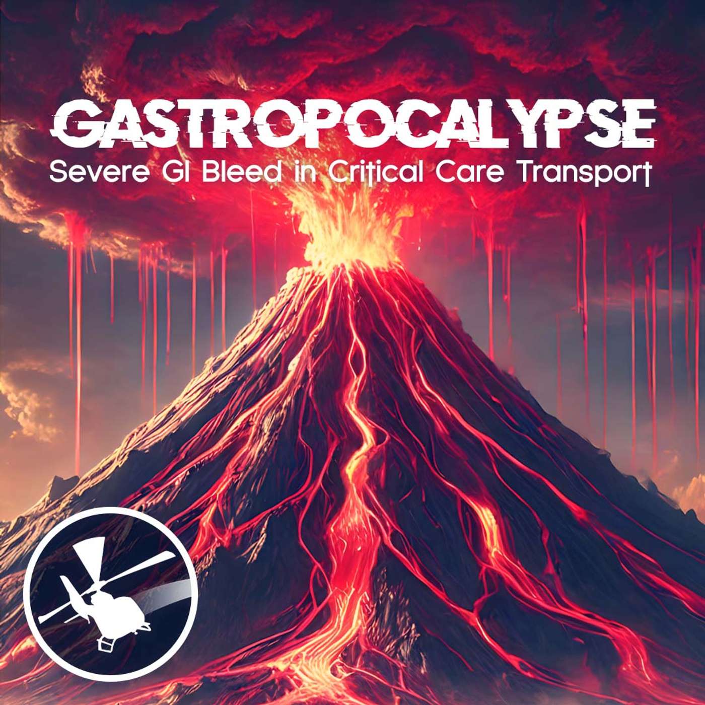 Gastropocalypse: Severe GI Bleed in Critical Care Transport