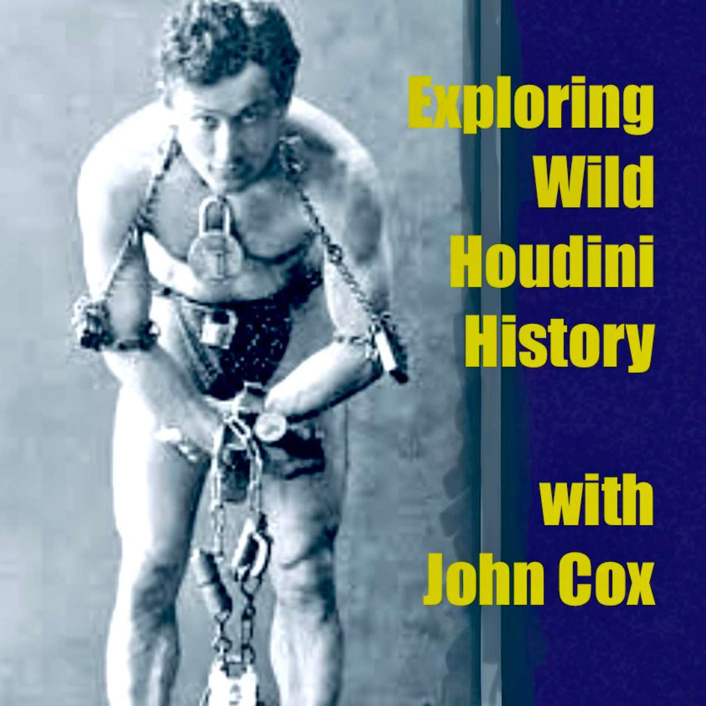 Exploring Wild Houdini History with John Cox
